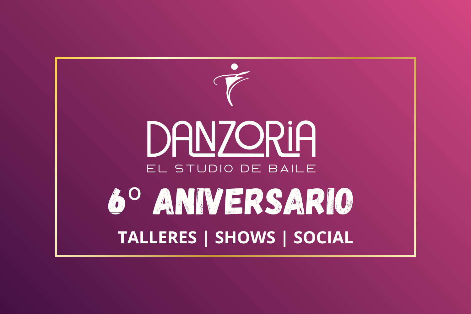 Aniversario Danzoria 2026