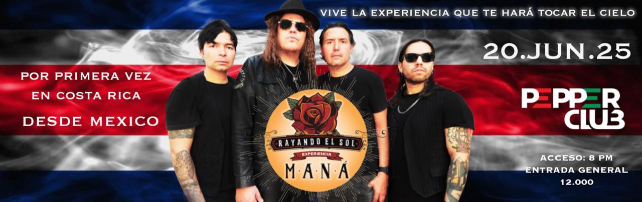 Experiencia Maná en Costa Rica